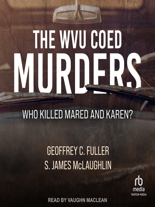 Title details for The WVU Coed Murders by Geoffrey C. Fuller - Available